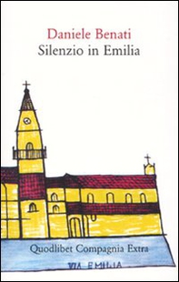 Silenzio in Emilia - Librerie.coop