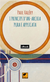 I principi d'an-archia pura e applicata - Librerie.coop