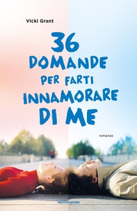 36 domande per farti innamorare di me - Librerie.coop