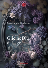 Glicine Blu di Lago - Librerie.coop