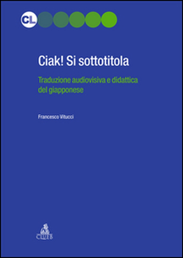 Ciak! si sottotitola - Librerie.coop Ciak! si sottotitola - Librerie.coop