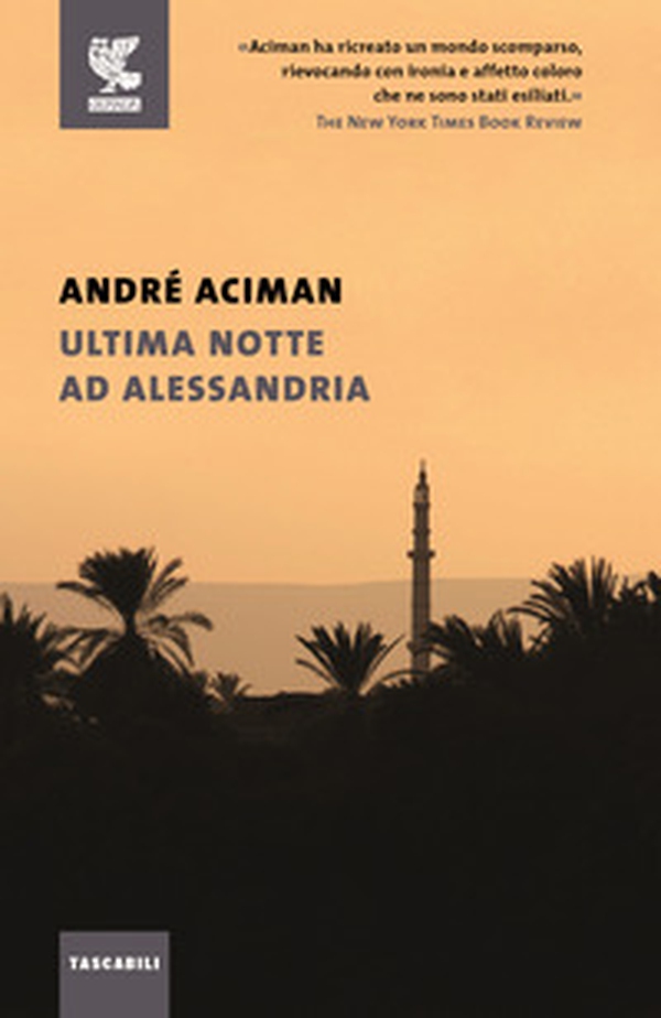 Ultima notte ad Alessandria - Librerie.coop Ultima notte ad Alessandria - Librerie.coop