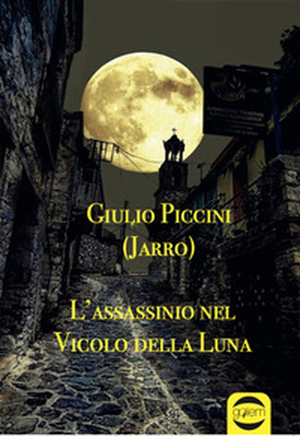 L'assassinio nel vicolo della Luna - Librerie.coop L'assassinio nel vicolo della Luna - Librerie.coop