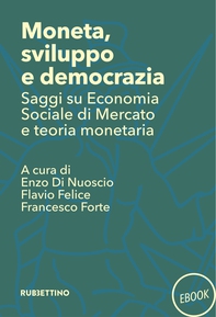 Moneta, sviluppo e democrazia - Librerie.coop Moneta, sviluppo e democrazia - Librerie.coop