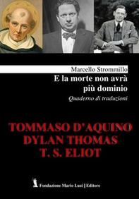 E la morte non avrà più dominio. Quaderno di traduzioni - Librerie.coop E la morte non avrà più dominio. Quaderno di traduzioni - Librerie.coop