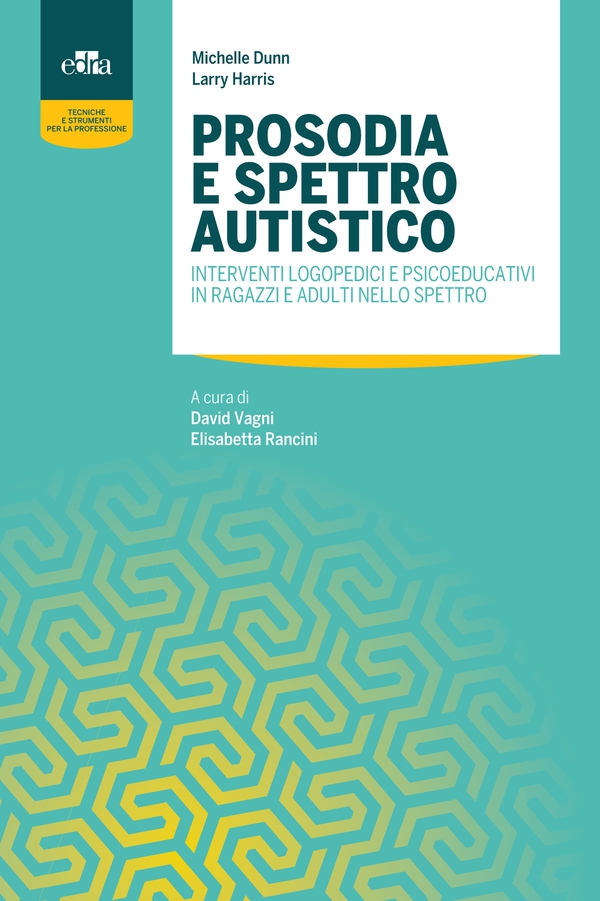 Prosodia e spettro autistico - Librerie.coop Prosodia e spettro autistico - Librerie.coop