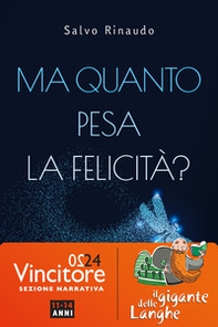 Ma quanto pesa la felicità? - Librerie.coop Ma quanto pesa la felicità? - Librerie.coop