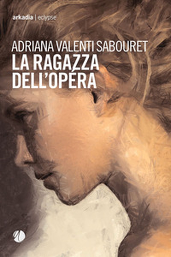La ragazza dell'Opéra - Librerie.coop La ragazza dell'Opéra - Librerie.coop