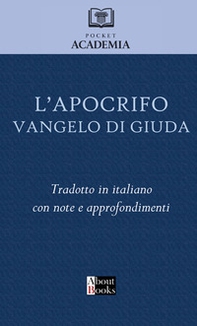 L'apocrifo Vangelo di Giuda - Librerie.coop