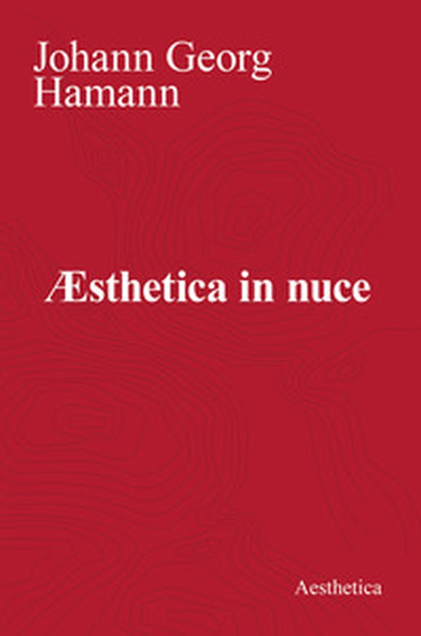 Aesthetica in nuce - Librerie.coop Aesthetica in nuce - Librerie.coop