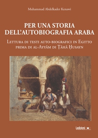 Per una storia dell'autobiografia araba - Librerie.coop