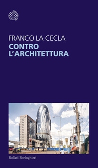 Contro l'architettura - Librerie.coop