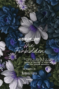 Hide or love. The forbidden - Librerie.coop