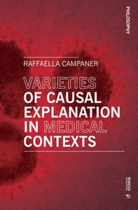 Varieties of causal explanation in medical contexts - Librerie.coop