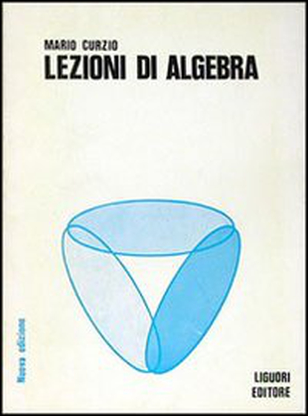 Lezioni di algebra - Librerie.coop Lezioni di algebra - Librerie.coop