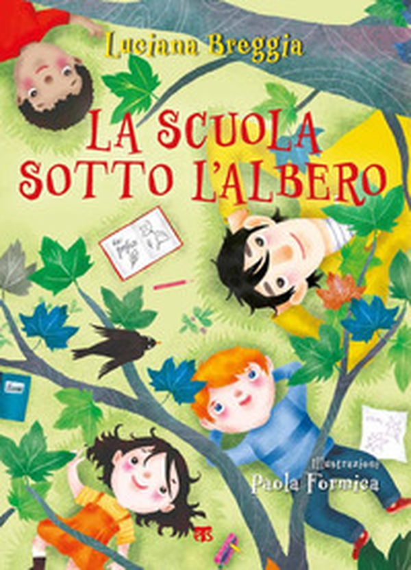 La scuola sotto albero - Librerie.coop La scuola sotto albero - Librerie.coop