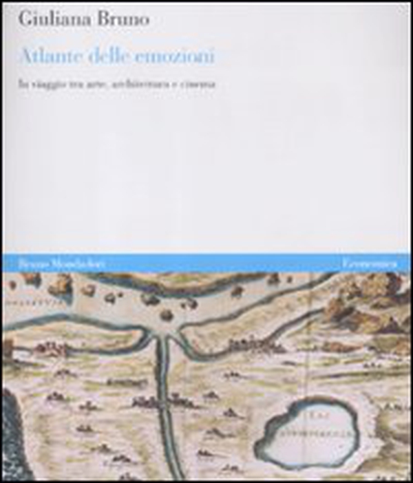 Atlante delle emozioni. In viaggio tra arte, architettura e cinema - Librerie.coop