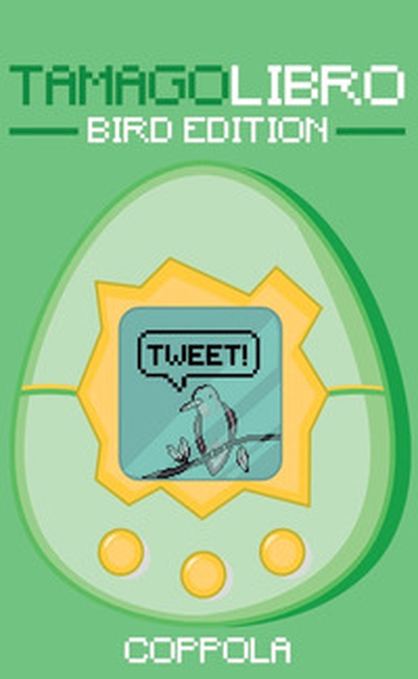 Tamagolibro. Bird edition - Librerie.coop Tamagolibro. Bird edition - Librerie.coop