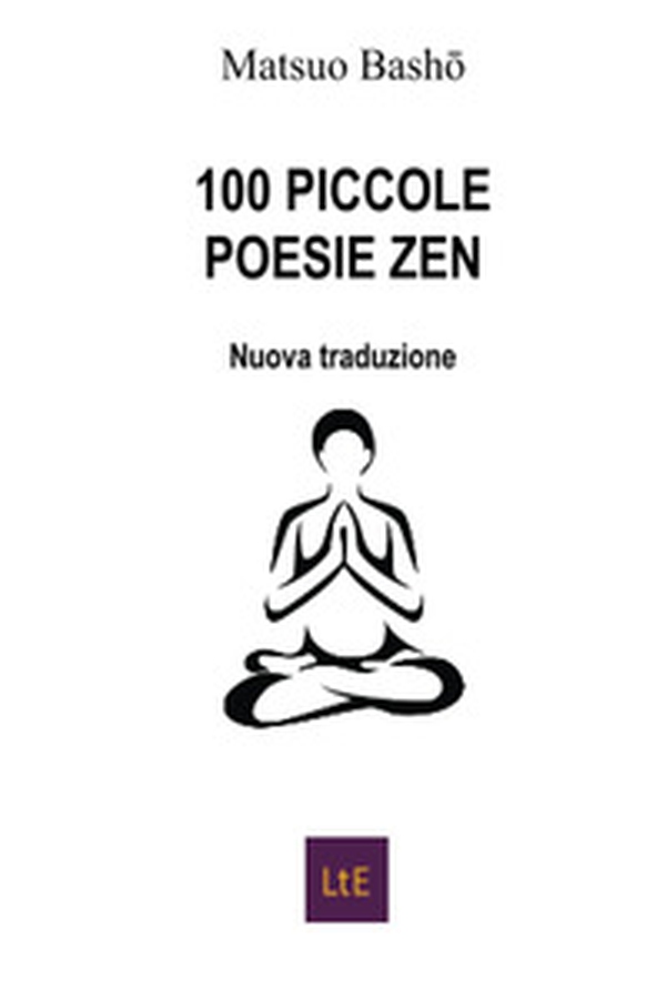 100 piccole poesie zen - Librerie.coop 100 piccole poesie zen - Librerie.coop