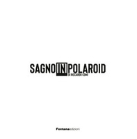 Sagno in Polaroid - Librerie.coop