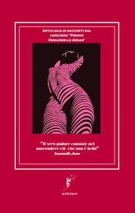 Antologia di racconti dal concorso «Premio Emmanuelle Arsan» - Librerie.coop