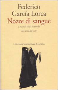 Nozze di sangue. Testo spagnolo a fronte - Librerie.coop Nozze di sangue. Testo spagnolo a fronte - Librerie.coop
