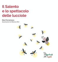Il Salento e lo spettacolo delle lucciole - Librerie.coop