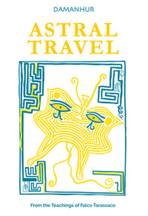 Astral travel. From the teachings of Falco Tarassaco - Librerie.coop Astral travel. From the teachings of Falco Tarassaco - Librerie.coop