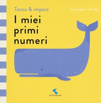 I miei primi numeri. Tocca & impara - Librerie.coop