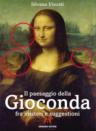 Il paesaggio della Gioconda fra misteri e suggestioni - Librerie.coop Il paesaggio della Gioconda fra misteri e suggestioni - Librerie.coop