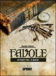 Favole. A modo mio 2ª serie - Librerie.coop