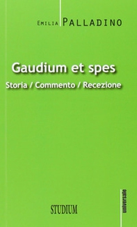 Gaudium et spes. Storia, commento, recezione - Librerie.coop