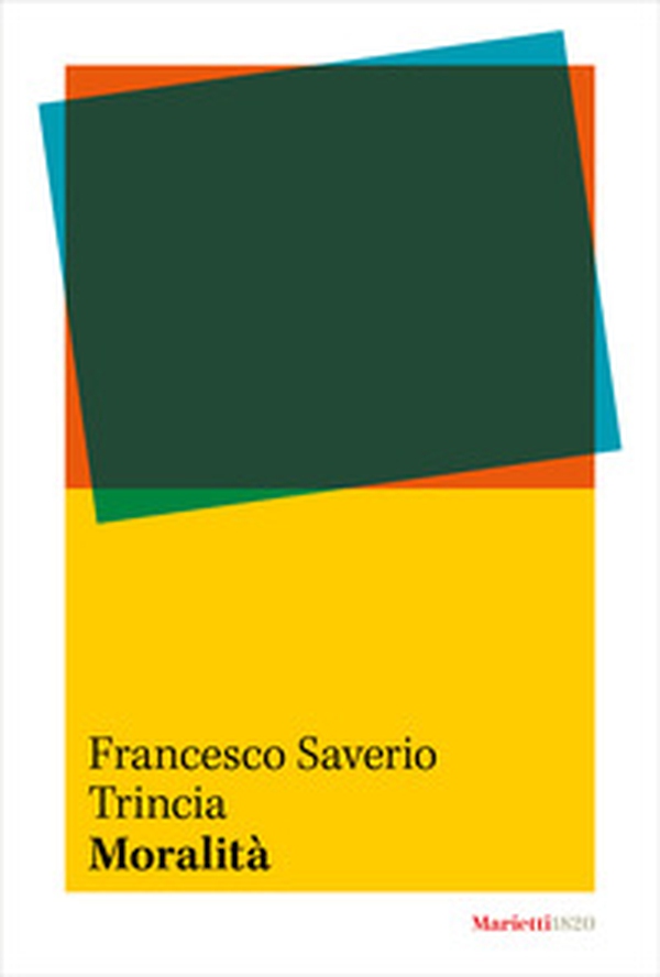 Moralità - Librerie.coop Moralità - Librerie.coop