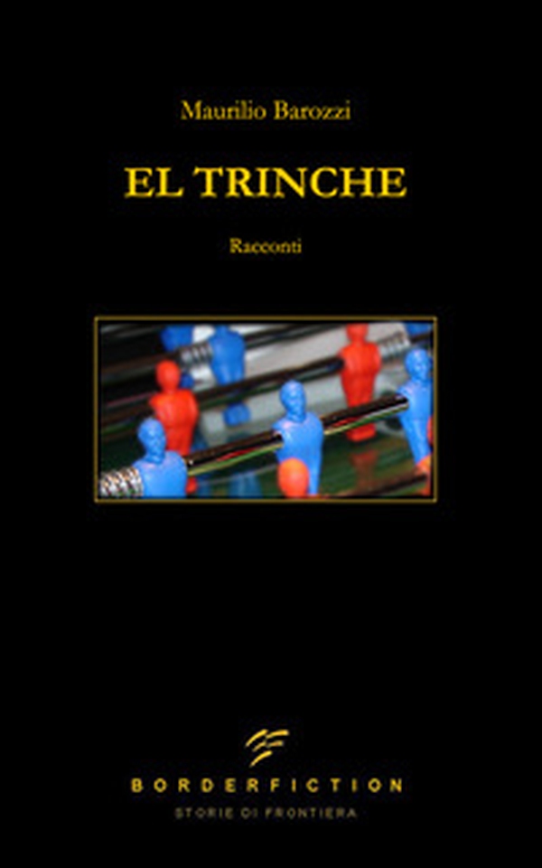 El Trinche - Librerie.coop El Trinche - Librerie.coop