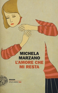 L'amore che mi resta - Librerie.coop