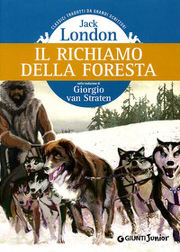 Il richiamo della foresta - Librerie.coop Il richiamo della foresta - Librerie.coop