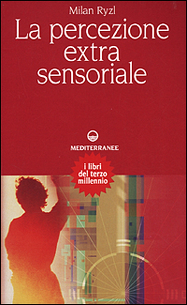 La percezione extrasensoriale - Librerie.coop La percezione extrasensoriale - Librerie.coop