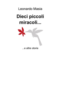 Dieci piccoli miracoli... - Librerie.coop