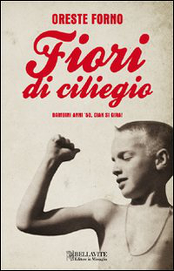 Fiori di ciliegio. Bambini anni '50, chiak si gira! - Librerie.coop Fiori di ciliegio. Bambini anni '50, chiak si gira! - Librerie.coop