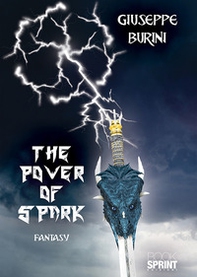 The power of Spark. Ediz. italiana - Librerie.coop