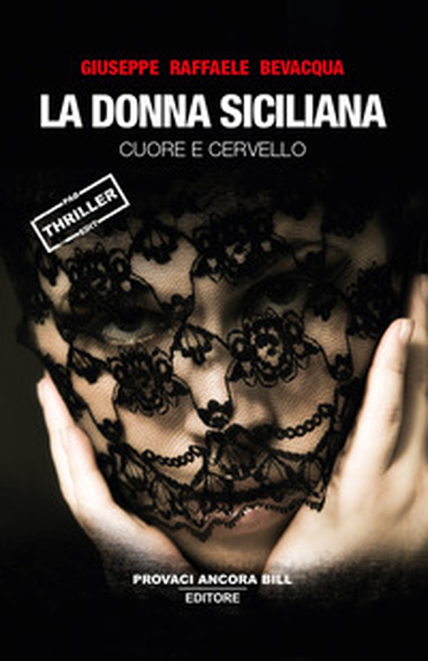 La donna siciliana. Cuore e cervello - Librerie.coop La donna siciliana. Cuore e cervello - Librerie.coop