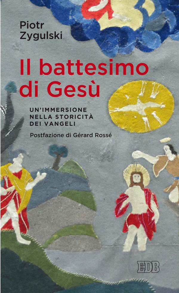 Il battesimo di Gesù - Librerie.coop Il battesimo di Gesù - Librerie.coop