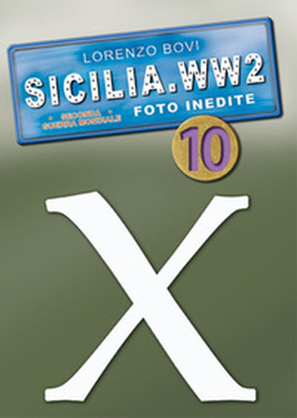 Sicilia. WW2 seconda guerra mondiale. Foto inedite - Librerie.coop Sicilia. WW2 seconda guerra mondiale. Foto inedite - Librerie.coop