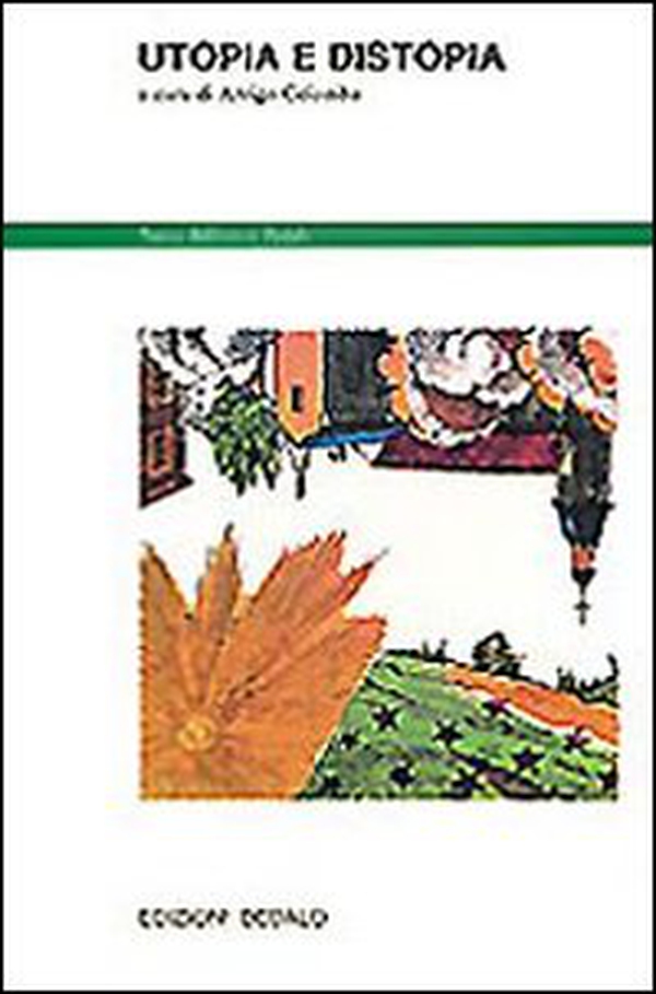 Utopia e distopia - Librerie.coop Utopia e distopia - Librerie.coop