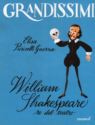 William Shakespeare, re del teatro - Librerie.coop