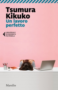 Un lavoro perfetto - Librerie.coop