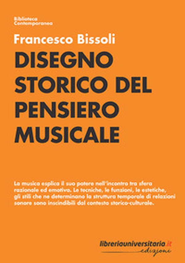 Disegno storico del pensiero musicale - Librerie.coop Disegno storico del pensiero musicale - Librerie.coop