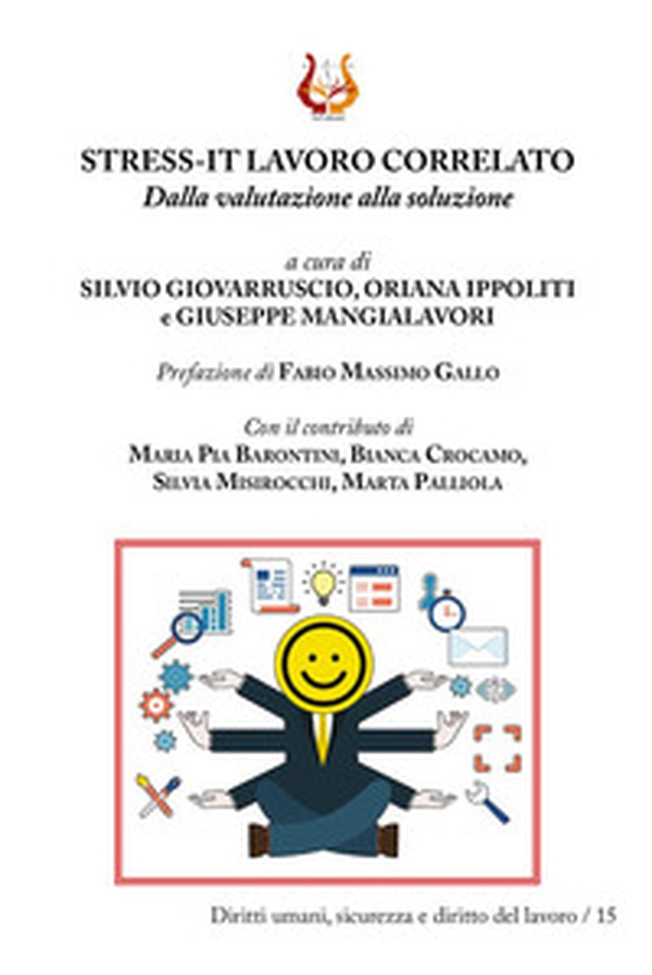 Stress-It lavoro correlato. Dalla valutazione alla soluzione - Librerie.coop Stress-It lavoro correlato. Dalla valutazione alla soluzione - Librerie.coop