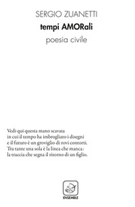 Tempi amorali. Poesia civile - Librerie.coop