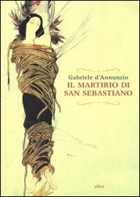 Il martirio di san Sebastiano. Testo francese a fronte - Librerie.coop